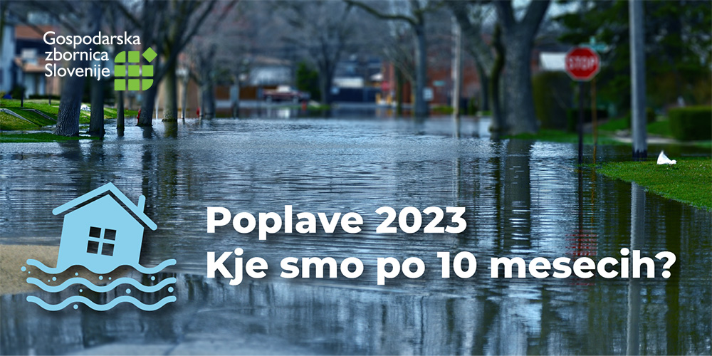 Posvet GZS: Poplave 2023 - Kje smo po 10 mesecih