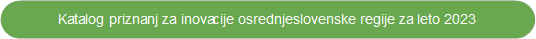 Katalog priznanj za inovacije osrednjeslovenske regije za leto 2023
