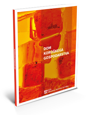 GZS OZ KOROŠKA, DOM KOROŠKEGA GOSPODARSTVA