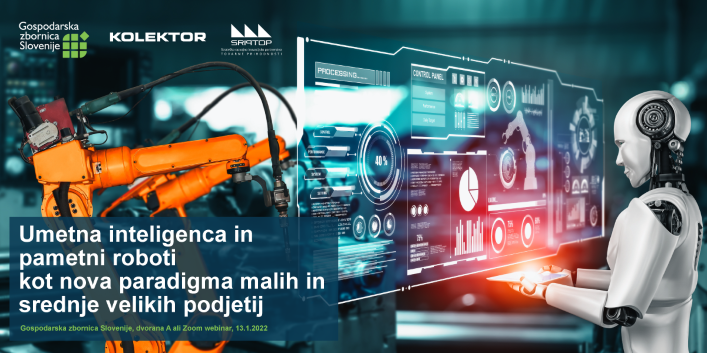 Umetna inteligenca in pametni roboti kot nova paradigma malih in srednje velikih podjetij 2022 Kick-off Webinar